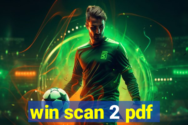 win scan 2 pdf